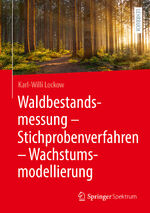 ISBN 9783662630600: Waldbestandsmessung - Stichprobenverfahren - Wachstumsmodellierung