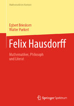 ISBN 9783662633694: Felix Hausdorff - Mathematiker, Philosoph und Literat