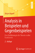 Jürgen Appell: Analysis in Beispielen un Jürgen Appell: Analysis in Beispielen un