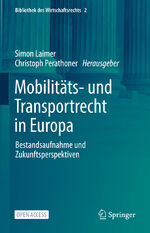 ISBN 9783662636343: Mobilitäts- und Transportrecht in Europa - Bestandsaufnahme und Zukunftsperspektiven