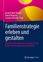 ISBN 9783662645222: Familienstrategie erleben und gestalten