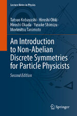 ISBN 9783662646786: An Introduction to Non-Abelian Discrete Symmetries for Particle Physicists