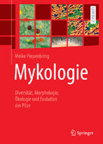 Meike Piepenbring: Mykologie Meike Piepenbring: Mykologie