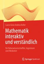 ISBN 9783662655474: Mathematik interaktiv und verständlich