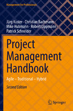 Jürg Kuster: Project Management Handbook