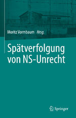 ISBN 9783662664773: Spätverfolgung von NS-Unrecht