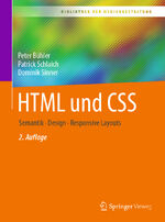 ISBN 9783662666623: HTML und CSS – Semantik - Design - Responsive Layouts