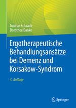 ISBN 9783662667309: Ergotherapeutische Behandlungsansätze bei Demenz und Korsakow-Syndrom