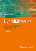 ISBN 9783662668931: Hybridfahrzeuge – Grundlagen, Komponenten, Fahrzeugbeispiele