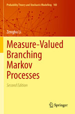 ISBN 9783662669129: Measure-Valued Branching Markov Processes