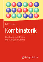 ISBN 9783662673959: Kombinatorik - Einführung in die Theorie des intelligenten Zählens