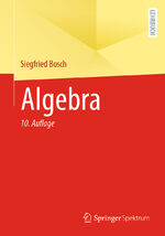 ISBN 9783662674635: Algebra