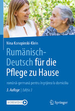 ISBN 9783662676011: Rumänisch-Deutsch für die Pflege zu Hause - română-germană pentru îngrijirea la domiciliu