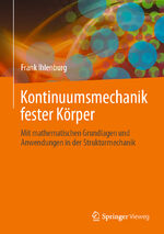 ISBN 9783662677896: Kontinuumsmechanik fester Körper