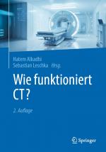 ISBN 9783662684795: Wie funktioniert CT? | Hatem Alkadhi (u. a.) | Taschenbuch | xv | Deutsch | 2024 | Springer Berlin | EAN 9783662684795