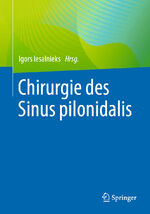 ISBN 9783662691267: Chirurgie des Sinus pilonidalis