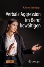 ISBN 9783662693032: Verbale Aggression im Beruf bewältigen