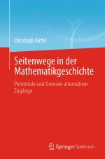 ISBN 9783662693711: Seitenwege in der Mathematikgeschichte - Potentiale und Grenzen alternativer Zugänge