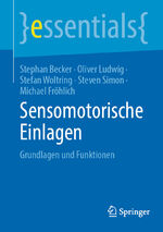 ISBN 9783662695647: Sensomotorische Einlagen