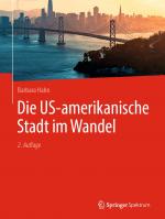 ISBN 9783662699300: Die US-amerikanische Stadt im Wandel