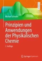 ISBN 9783662703687: Prinzipien und Anwendungen der Physikalischen Chemie