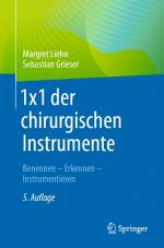 ISBN 9783662706046: 1x1 der chirurgischen Instrumente – Benennen - Erkennen - Instrumentieren