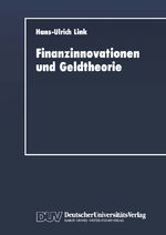 ISBN 9783663016625: Finanzinnovationen und Geldtheorie