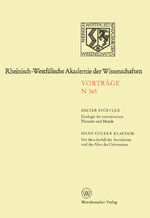 ISBN 9783663017455: Geologie der terrestrischen Planeten und Monde. Der Beta-Zerfall der Atomkerne und das Alter des Universums / 340. Sitzung am 1. April 1987 in Düsseldorf / Dieter Stöffler / Taschenbuch / 128 S.