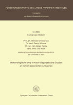 ISBN 9783663018490: Immunologische und klinisch-diagnostische Studien an tumor-assoziierten Antigenen