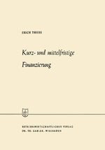 ISBN 9783663030720: Kurz- und mittelfristige Finanzierung