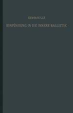 ISBN 9783663037521: Einführung in die innere Ballistik – Nach dem Vorlesungsmanuskript und den Arbeiten