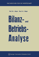 ISBN 9783663127390: Bilanz- und Betriebsanalyse / Leopold Mayer / Taschenbuch / Fachbücher für die Wirtschaft / Paperback / 238 S. / Deutsch / Gabler Verlag / EAN 9783663127390