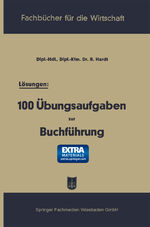 ISBN 9783663127833: Lösungen: 100 Übungsaufgaben zur Buchführung