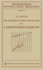 ISBN 9783663155201: Die Mathematischen Grundlagen der Lebensversicherung