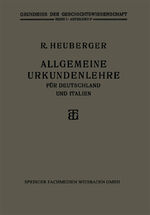 ISBN 9783663156697: Allgemeine Urkundenlehre für Deutschland und Italien