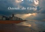 ISBN 9783664087945: Ostende, die Küsten (Wandkalender immerwährend DIN A3 quer) – Spaziergänge entlang der Küsten Ostendes (Monatskalender, 14 Seiten)