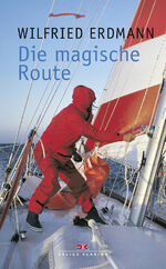 ISBN 9783667102683: Die magische Route