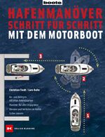 ISBN 9783667102799: Hafenmanöver Schritt für Schritt - mit dem Motorboot