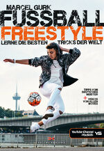 ISBN 9783667110534: Fußball Freestyle – Lerne die besten Tricks der Welt