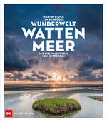 ISBN 9783667118608: Wunderwelt Wattenmeer - Das Weltnaturerbe neu entdeckt