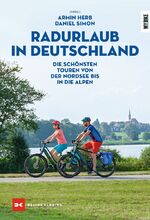 ISBN 9783667122339: Radurlaub in Deutschland – Die schönsten Touren von der Nordsee bis in die Alpen