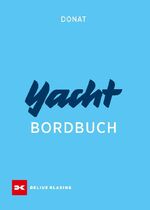 ISBN 9783667122759: Yacht-Bordbuch - Handbuch fürs Cockpit