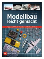 ISBN 9783667123534: Modellbau leicht gemacht - Tipps und Tricks für Einsteiger und Fortgeschrittene