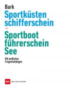 Axel Bark: Sportküstenschifferschein & S