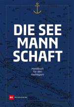 ISBN 9783667130334: Die Seemannschaft