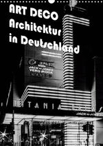 ISBN 9783671561919: ART DECO Architektur in Deutschland (Wandkalender 2021 DIN A3 hoch) - Ein wunderbarer Überblick über die Architektur und Tendenzen des Bauens in den 20iger Jahre in Deutschland (Monatskalender, 14 Seiten )