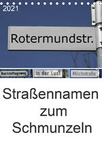 ISBN 9783671760541: Straßenschilder zum Schmunzeln (Tischkalender 2021 DIN A5 hoch) – Lustige Sraßenschilder aus verschiedenen Städten (Familienplaner, 14 Seiten )