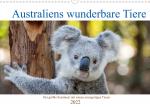 ISBN 9783673977503: Australiens wunderbare Tiere (Wandkalender 2022 DIN A3 quer)