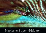 ISBN 9783674205049: Magische Super-Makros (Wandkalender 2023 DIN A4 quer) - Überraschendes Spiel der Farben und Formen (Monatskalender, 14 Seiten )