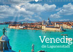 ISBN 9783674205155: Venedig - Die Lagunenstadt (Wandkalender 2023 DIN A3 quer) - Venedig mit all seinen historischen Schönheiten und romantischen Gassen (Monatskalender, 14 Seiten )